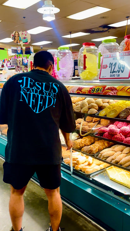 Jesus Is All You Need Tee